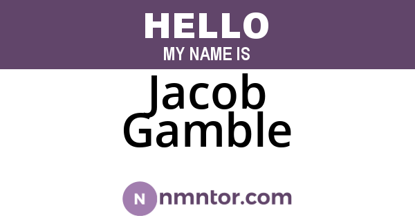 Jacob Gamble