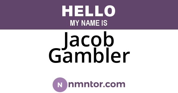Jacob Gambler