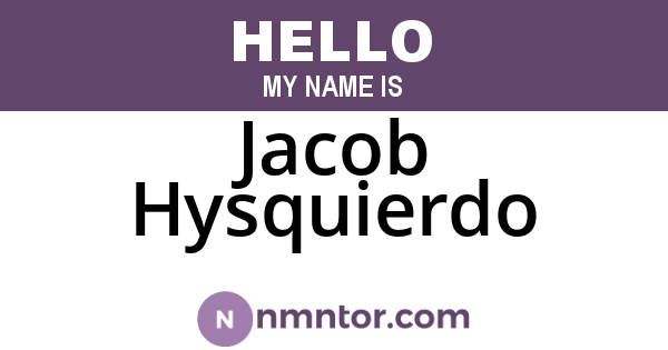 Jacob Hysquierdo