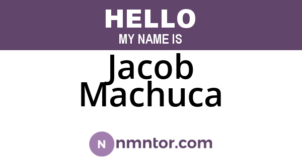 Jacob Machuca