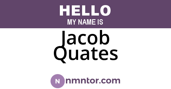Jacob Quates
