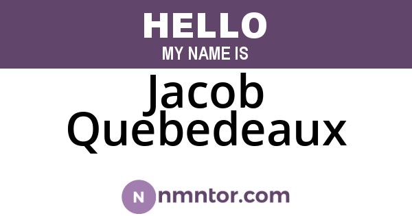 Jacob Quebedeaux
