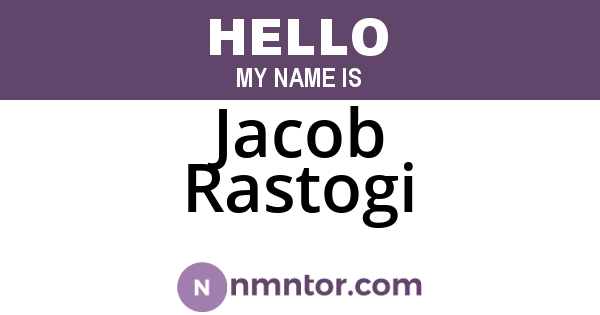 Jacob Rastogi