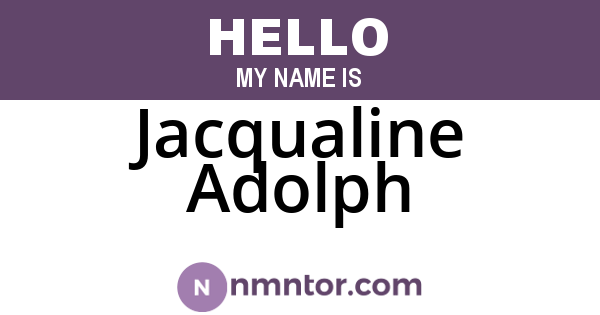 Jacqualine Adolph