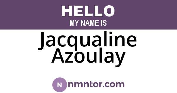 Jacqualine Azoulay
