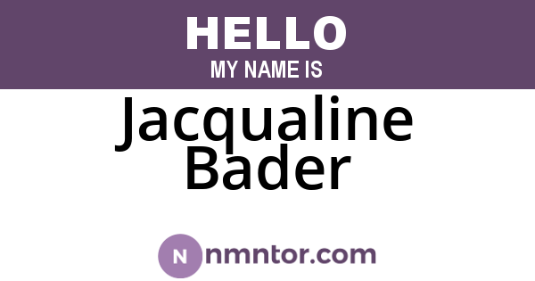 Jacqualine Bader