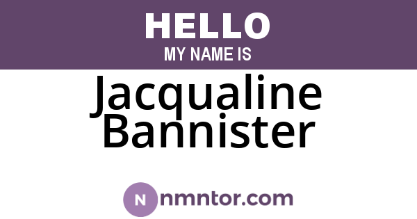 Jacqualine Bannister