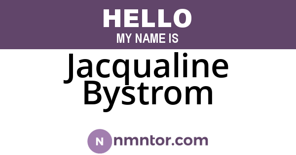 Jacqualine Bystrom