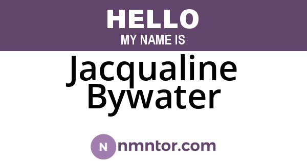 Jacqualine Bywater