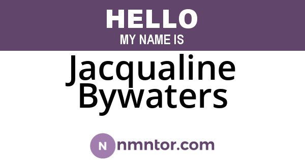 Jacqualine Bywaters