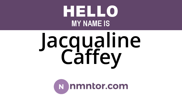 Jacqualine Caffey