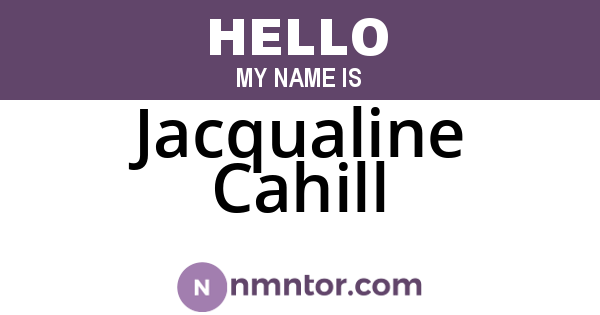 Jacqualine Cahill