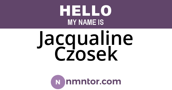 Jacqualine Czosek