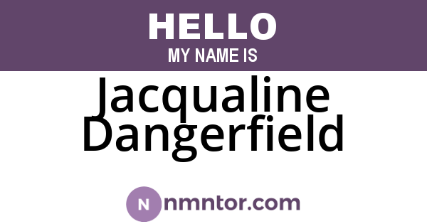 Jacqualine Dangerfield