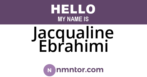 Jacqualine Ebrahimi