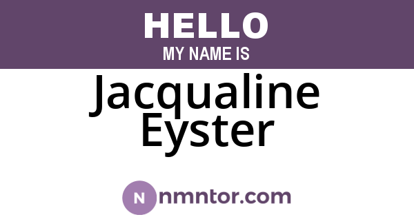 Jacqualine Eyster