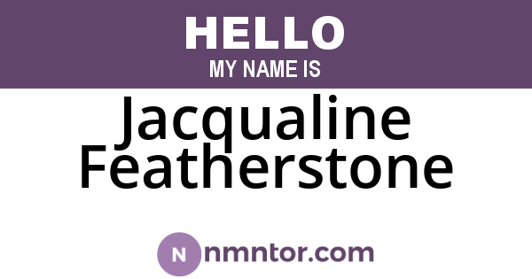 Jacqualine Featherstone
