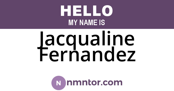Jacqualine Fernandez