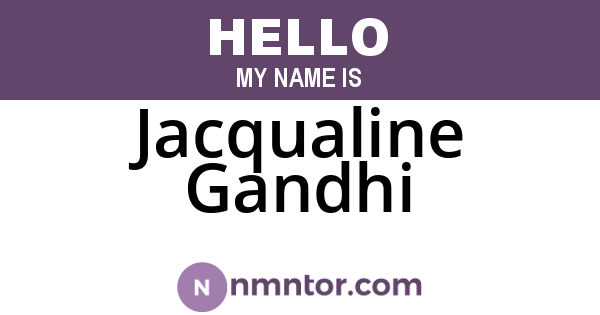 Jacqualine Gandhi