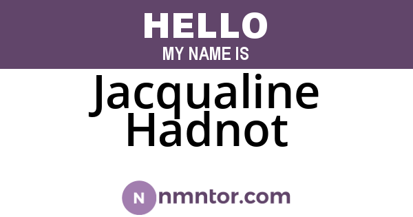 Jacqualine Hadnot