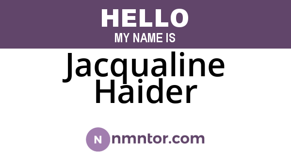 Jacqualine Haider