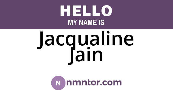 Jacqualine Jain