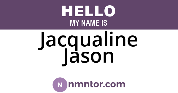 Jacqualine Jason