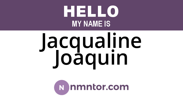 Jacqualine Joaquin