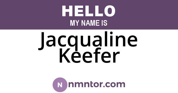 Jacqualine Keefer
