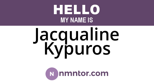 Jacqualine Kypuros