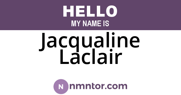 Jacqualine Laclair