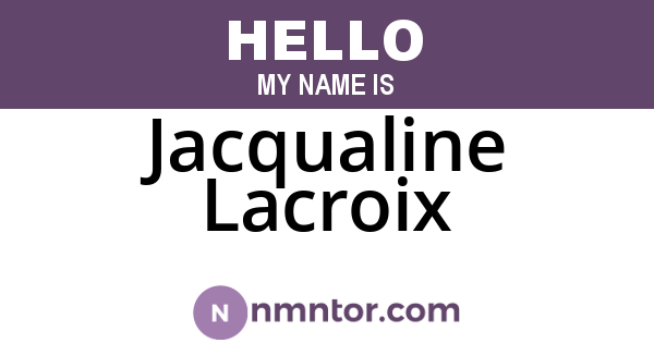 Jacqualine Lacroix