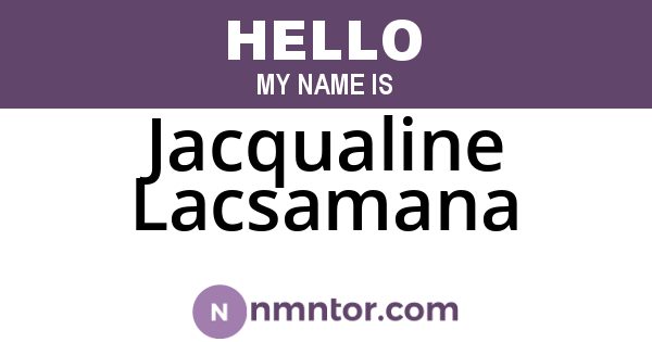 Jacqualine Lacsamana