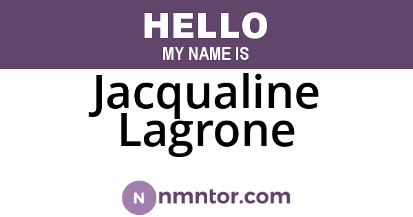 Jacqualine Lagrone