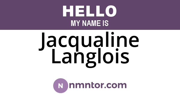 Jacqualine Langlois