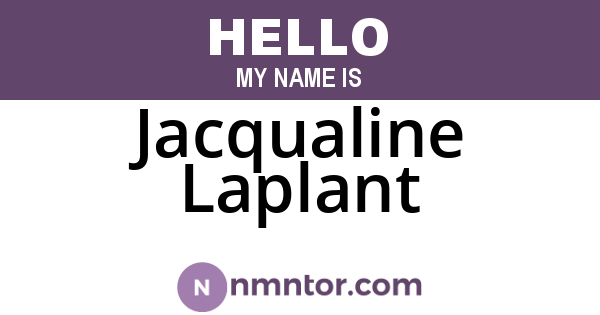Jacqualine Laplant