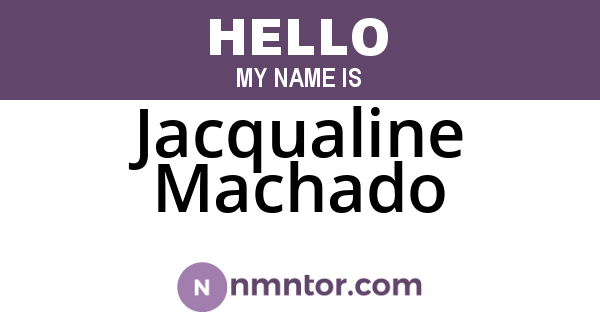 Jacqualine Machado