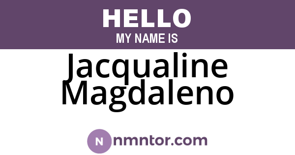 Jacqualine Magdaleno