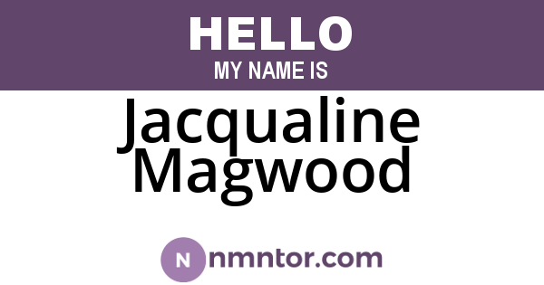 Jacqualine Magwood