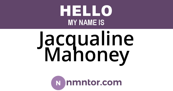 Jacqualine Mahoney