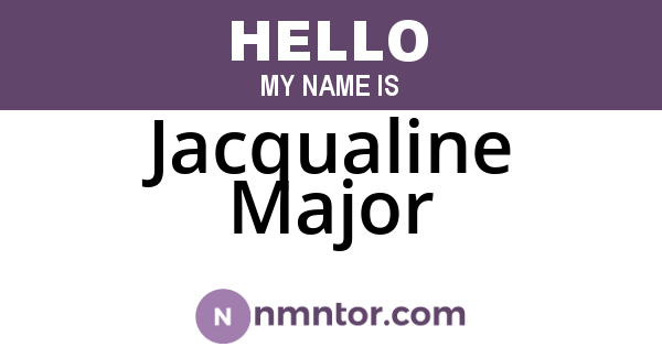 Jacqualine Major