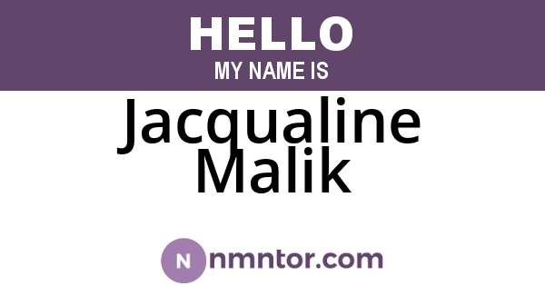 Jacqualine Malik