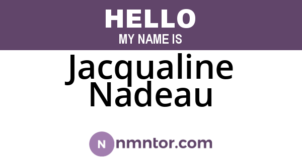 Jacqualine Nadeau