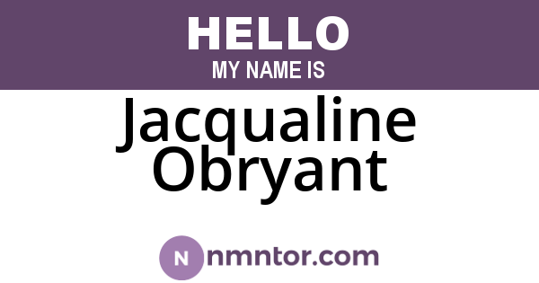 Jacqualine Obryant