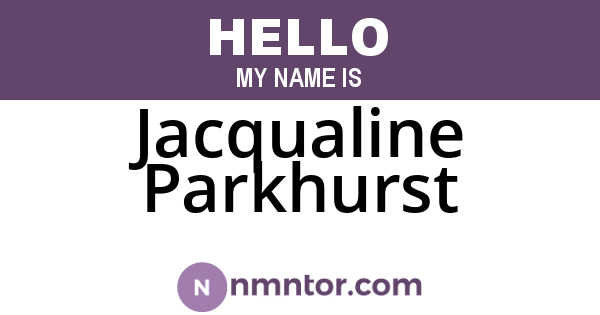 Jacqualine Parkhurst