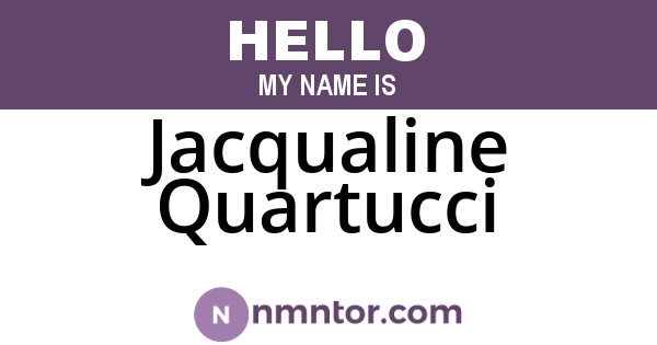 Jacqualine Quartucci