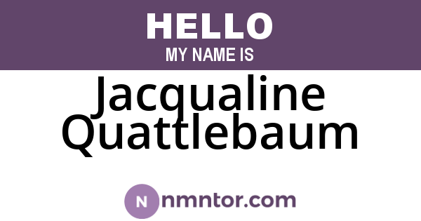 Jacqualine Quattlebaum