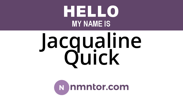 Jacqualine Quick