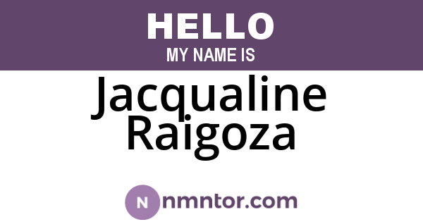 Jacqualine Raigoza