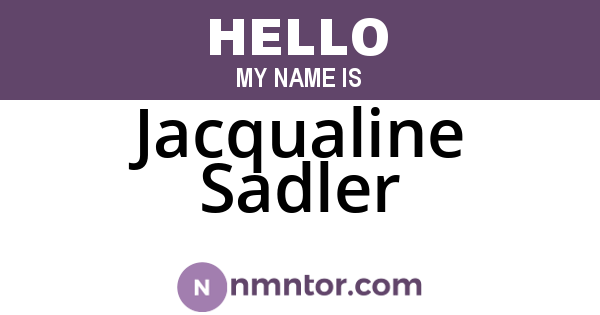 Jacqualine Sadler